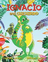 Ignacio and Chichibird 1543489427 Book Cover