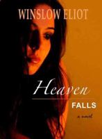 Heaven Falls 0984108386 Book Cover