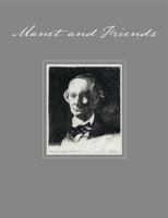 Manet and Friends 0911209670 Book Cover