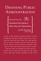 Defining Public Administration: Selections from the International Encyclopedia of Public Policy and Administration 0367098768 Book Cover
