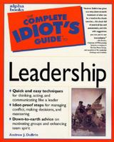 The Complete Idiot's Guide to Leadership 0028639545 Book Cover