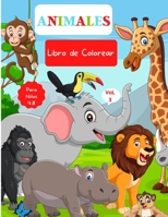 Libro de colorear de animales: Para ni�os de 4 a 8 a�os - Libro de colorear de animales para ni�os peque�os - Lindo libro para colorear para ni�os - Nivel f�cil para fines educativos y divertidos - Pr 293799251X Book Cover