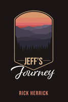 Jeff's Journey 1666708410 Book Cover