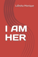 I AM HER B0H85CQGNY Book Cover
