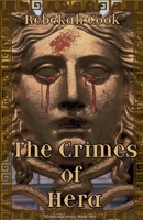 The Crimes of Hera B0C9WGDTK2 Book Cover