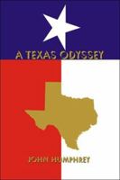 A Texas Odyssey 1413740391 Book Cover