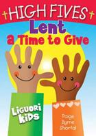 High Fives Lent: A Time to Give 0764816799 Book Cover