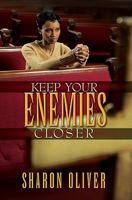 Keep Your Enemies Closer (Urban Christian) 1601629656 Book Cover