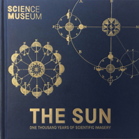 The Sun: One Thousand Years of Scientific Imagery 1785511726 Book Cover