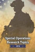 Special Operations Research Topics 2016 1533159467 Book Cover