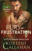 Fury of Frustration 1648393640 Book Cover