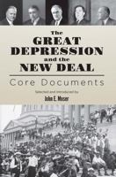 The Great Depression and the New Deal: Core Documents 1878802348 Book Cover