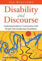 Disability and Discourse: Analysing Inclusive Conversation with People with Intellectual Disabilities 0470682671 Book Cover