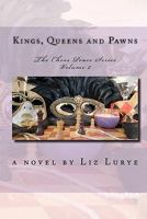 Kings, Queens and Pawns: The Chess Peace Series 1452804516 Book Cover