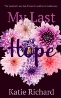 My Last Hope 1737145391 Book Cover