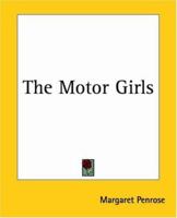 The Motor Girls; or, The Mystery of the Road 1547019816 Book Cover