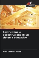 Costruzione e decostruzione di un sistema educativo 6206300862 Book Cover