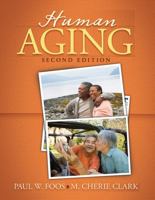 Human Aging (2nd Edition) (MyDevelopmentKit Series) 0205544010 Book Cover