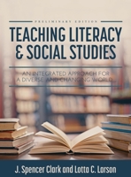 Teaching Literacy & Social Studies: An Integrated Approach for a Diverse and Changing World B0CN7FRC81 Book Cover