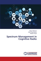 Spectrum Management in Cognitive Radio 6139864623 Book Cover