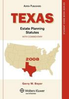 Texas Estate Planning Statutes With Commentary : 2011-2013 Edition 1456795996 Book Cover