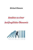 Ansätze zu einer Antifragilitätsökonomie 3746917425 Book Cover