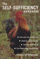 The Self-Sufficiency Handbook 1602391637 Book Cover