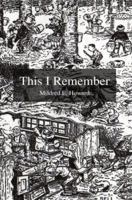 This I Remember 0595428029 Book Cover