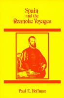 Spain and the Roanoke Voyages 0865262098 Book Cover
