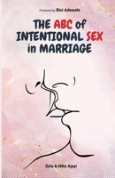 The ABC of Intentional Sex in Marriage 9787804817 Book Cover