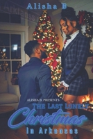The Last Lonely Christmas in Arkansas B0G6YZ44G2 Book Cover