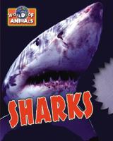 Sharks (World of Animals) 1933834331 Book Cover