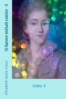 Si Aurore m'etait contee - tome 4 1979704945 Book Cover