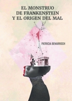 El monstruo de Frankenstein y el origen del mal 8418912480 Book Cover