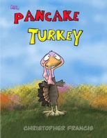 Mr. Pancake Turkey 1693334747 Book Cover