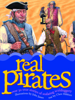 Real Pirates: Over 20 True Stories of Seafaring Sculduggery 1592700187 Book Cover