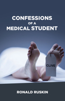 Confessions of a Medical Student 1912573083 Book Cover