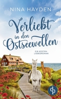 Verliebt in den Ostseewellen: Eine wholesome Romance an der Ostseeküste (German Edition) 3690907985 Book Cover