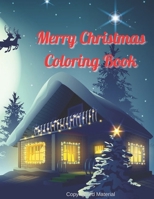 Merry Christmas Coloring Book: Coloring Book for kids B0BMJ8CL1C Book Cover