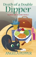 Death of a Double Dipper 1546502661 Book Cover