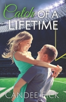 Catch of a Lifetime B08LK1FBFQ Book Cover