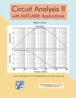 Circuit Analysis II with MATLAB Applications 0970951159 Book Cover