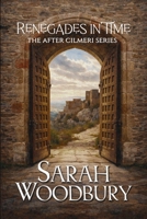 Renegades in Time 1949589447 Book Cover