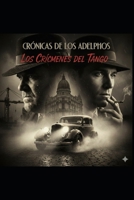 Agencia Adelphos: Los crímenes del Tango (Spanish Edition) B0GQCQF7MF Book Cover