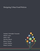 Designing Urban Food Policies 1013272420 Book Cover