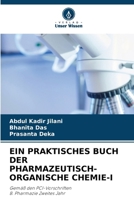 Ein Praktisches Buch Der Pharmazeutisch-Organische Chemie-I (German Edition) 6209426484 Book Cover