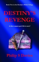 Destiny's Revenge 1916767028 Book Cover