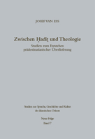 Zwischen Hadit Und Theologie: Studien Zum Entstehen Pradestinatianischer Uberlieferung 3110042908 Book Cover