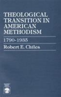 Theological Transition in American Methodism 0819135518 Book Cover