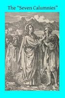 The Seven Calumnies 1494818035 Book Cover